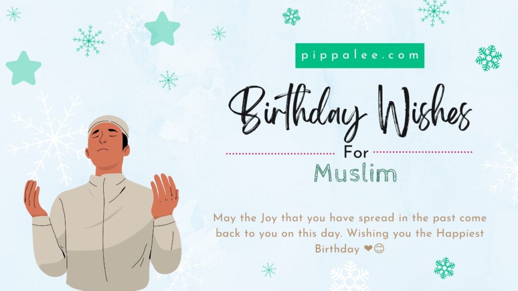 100 Islamic Wishes for Birthday: A Spiritual Celebration of Life